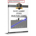 *Dave Landry Stock Selection